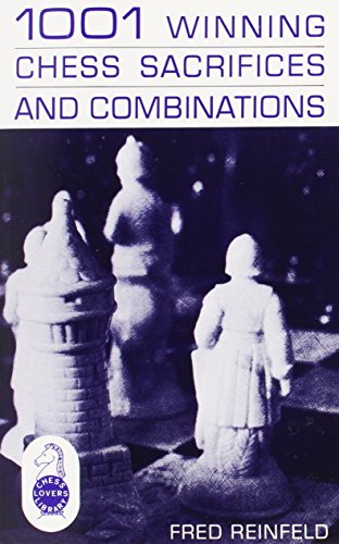 1001 Winning Chess Sacrifices and Combinations Discount