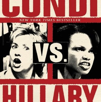 Condi vs. Hillary: The Next Great Presidential Race Cheap