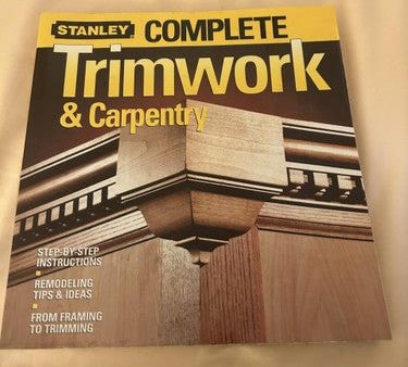 Complete Trimwork & Carpentry Hot on Sale