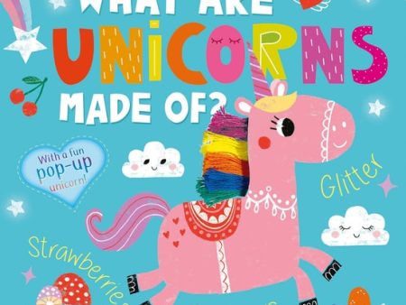 What Are Unicorns Made Of? Online Sale